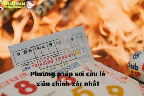 Soi cầu lô chính xác 100 đánh là thắng dành cho tân thủ