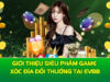 Xóc đĩa Ev88 – Luật chơi chi tiết và mẹo đặt cược hay